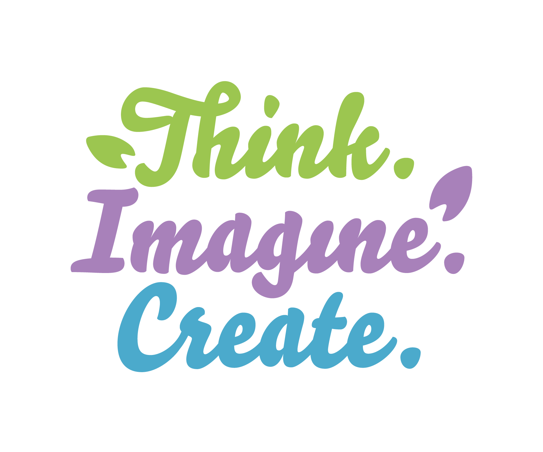 Think. Imagine. Create.
